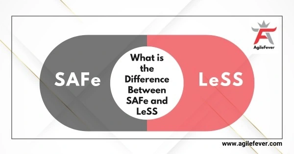 Difference between SAFe and Scrum