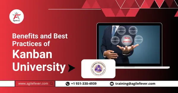 Benefits-and-Best-Practices-of-kanban-university