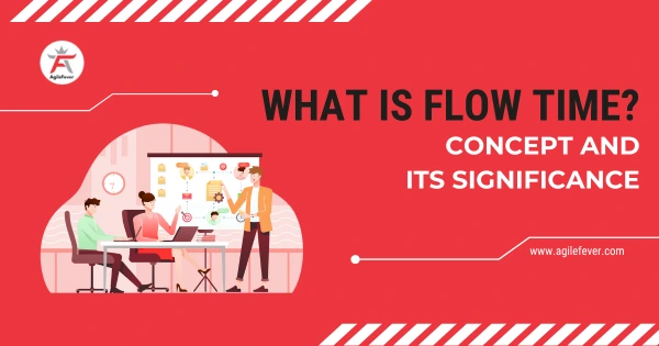 What-is-Flow-Time-Concept-and-its-Significance