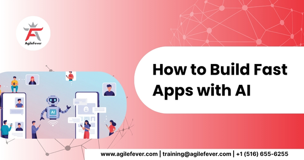 how-to-build-fast-apps-with-ai